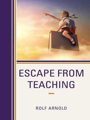 cover image of Escape from Teaching